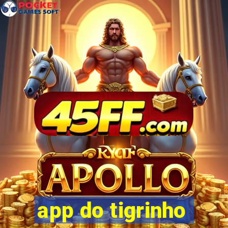 app do tigrinho